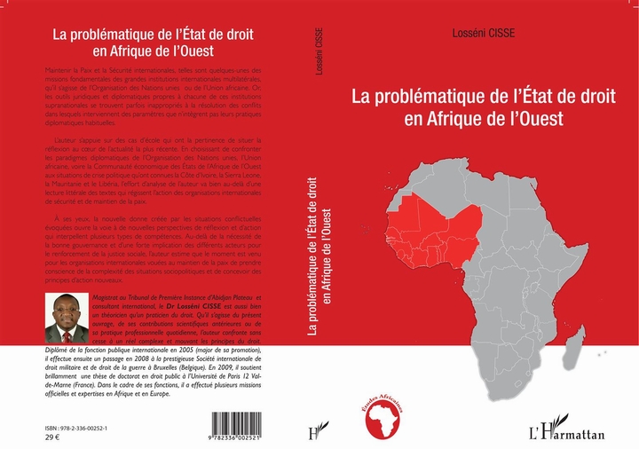 Littérature : Dr Losséni Cissé dédicace « la problématique de l’Etat de droit en Afrique de l’Ouest », ce samedi à l’Insaac